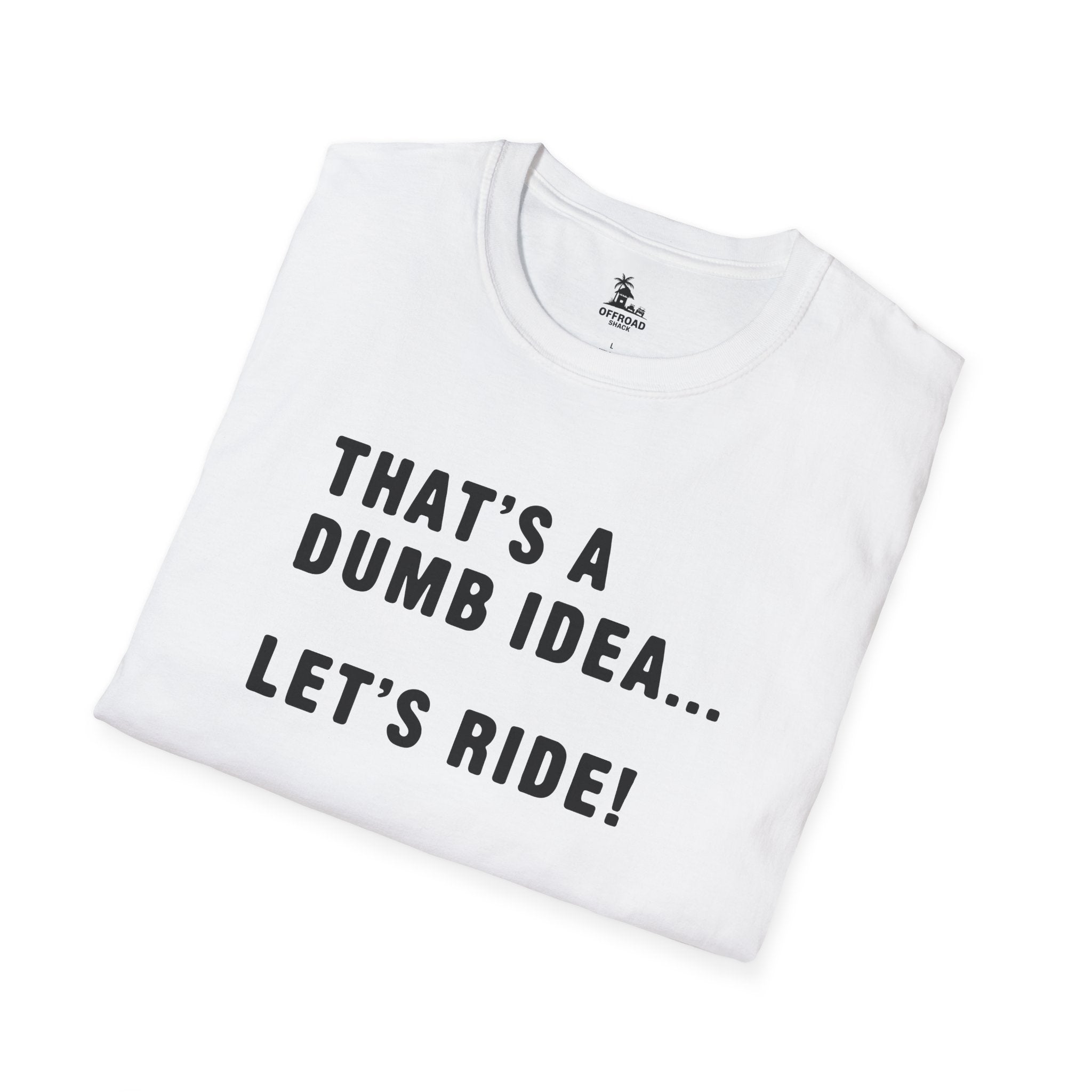 Dumb Idea Tee