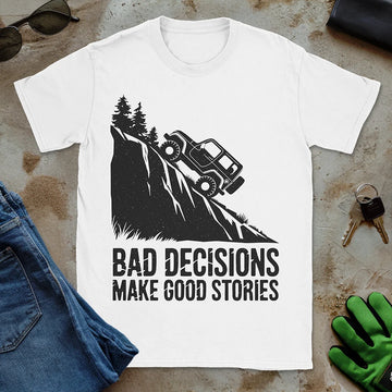 Bad Decisions Tee