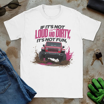 Loud & Dirty Tee