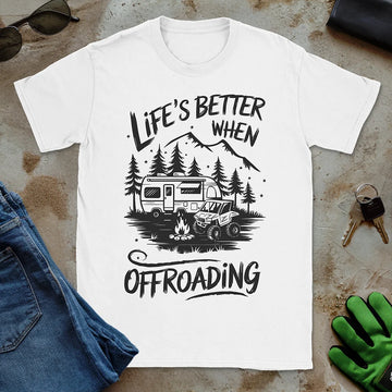 Life’s Better Off-Road Tee