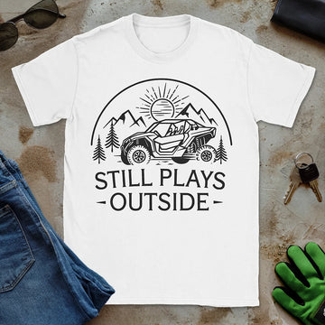 Still Plays Outside Tee
