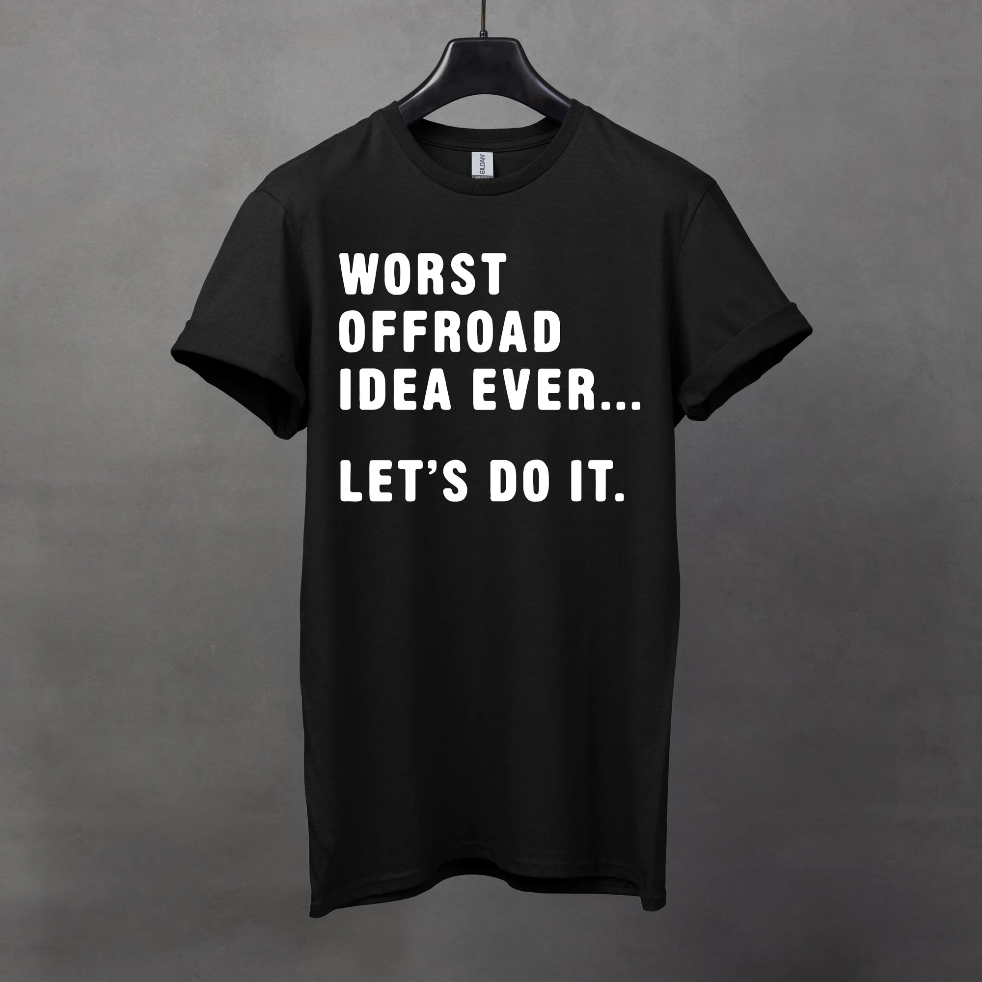 Worst Idea Ever Tee