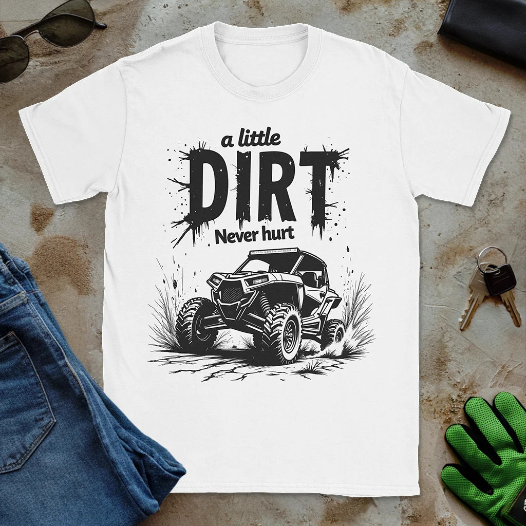 Dirt Never Hurt Tee