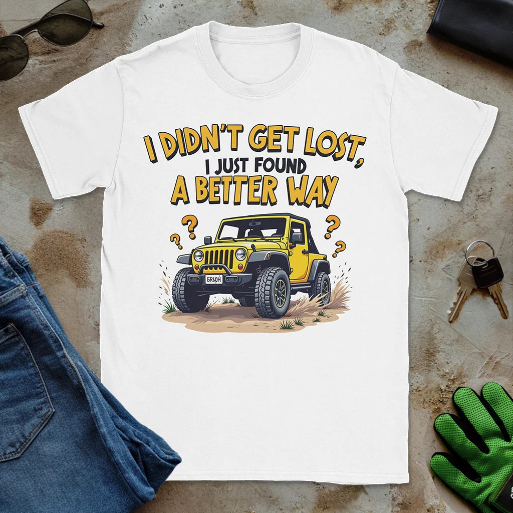 Not Lost, Better Way Tee