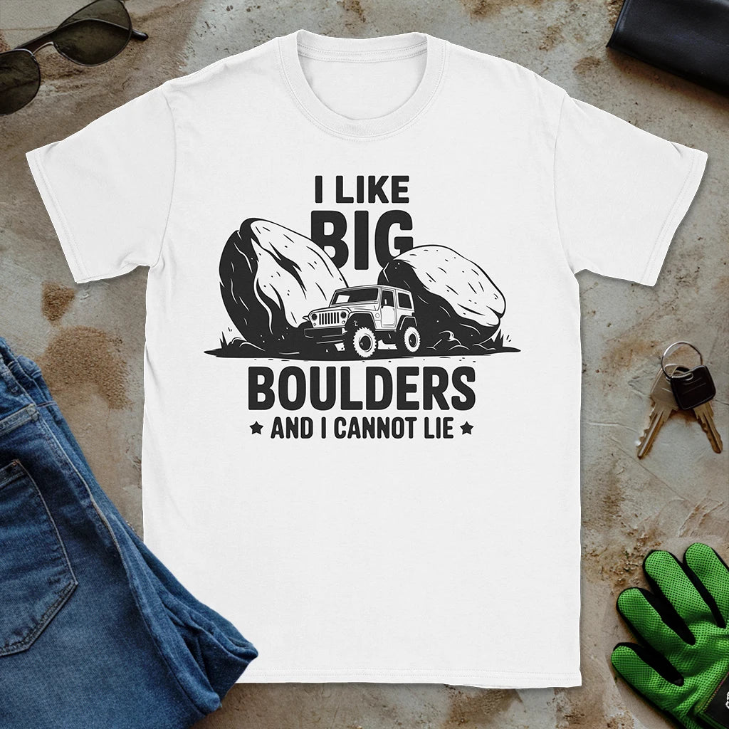 I Like Big Boulders Tee