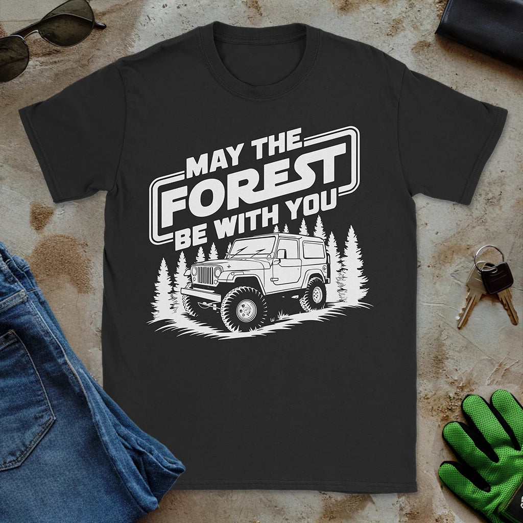May the Forest Be With You Tee