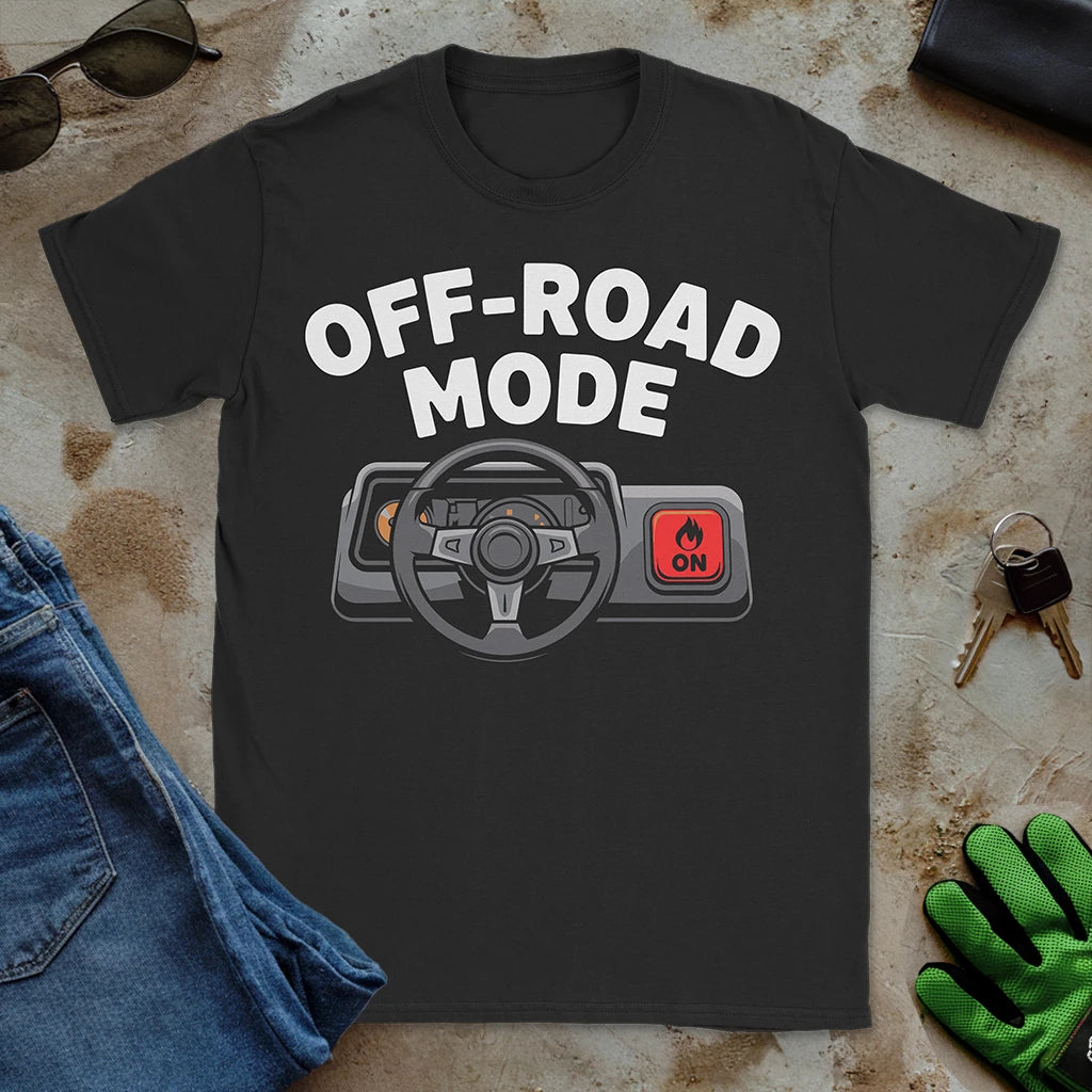 Off-Road Mode Activated Tee